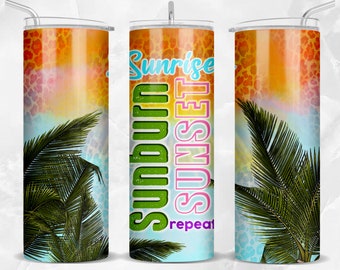 Sunrise sunburn sunset repeat 20 oz skinny tumbler png, tumbler wrap png sublimation design download, 20 oz tumbler designs, png download