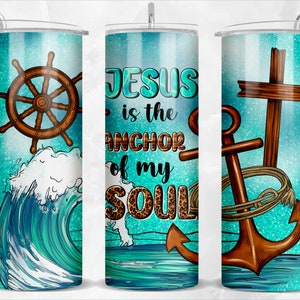 Jesus is the anchor of my soul 20 oz skinny tumbler png sublimation design download, tumbler wrap png, 20 oz tumbler designs, png download