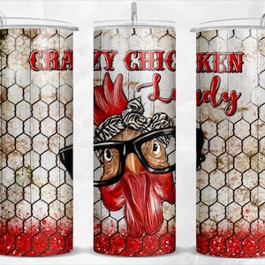 Crazy chicken lady 20 oz skinny tumbler png, animal tumbler wrap png, Chicken 20 oz tumbler designs, tumbler png download