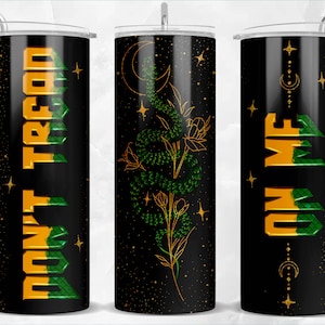 Don&#39;t tread on me with snake 20 oz skinny tumbler png, snake tumbler wrap png, 20 oz tumbler designs, snake png, tumbler png download