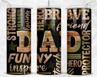 May include: A stainless steel tumbler with a black background and the word "DAD" in a wooden texture. The tumbler is decorated with words like "STRONG", "BRAVE", "FUNNY", and "HERO" in various fonts and colors. A straw is included.