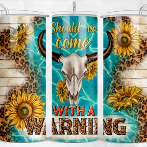 Aurait dû être livré avec un gobelet maigre de 20 oz, téléchargement de conception par sublimation png, crâne de taureau png, gobelet western png, téléchargement par sublimation