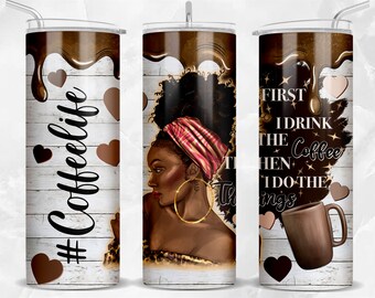 Coffee life with afro woman 20 oz skinny tumbler png sublimation design download, tumbler wrap png, 20 oz tumbler designs, tumbler download
