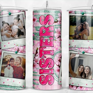 Moldura para fotos de irmãs 20 onças copo magro png, personalizar copo png, copo floral png, envoltório de copo png, download de designs sublimados