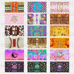 May include: A collection of 15 different designs for sublimation prints. Each design features a colorful background with the word "Mini" in various fonts and styles. The designs include a variety of themes, such as animals, flowers, and geometric patterns.