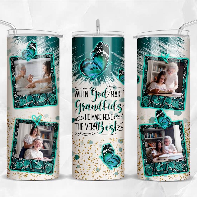 May include: A white tumbler with a green and gold design. The tumbler features a quote that reads "When God made grandkids, He made mine the very best." The tumbler also features several photos of a grandmother and granddaughter.