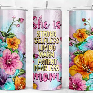She is mom with flowers 20 oz skinny tumbler png sublimation design download, tumbler wrap png, 20 oz tumbler designs, tumbler png download