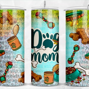 Dog mom 20oz skinny tumbler png sublimation design download, dog mom tumbler wrap png, 20 oz tumbler designs, tumbler png download