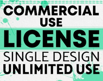 Commercial Use License for Small Businesses and Physical Products, Single Design, Unlimited Use
