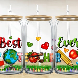 Best Teacher ever 16 oz libbey glass wrap png, libbey wrap png, Teacher libbey glass png, libbey cup sublimation png design downloads