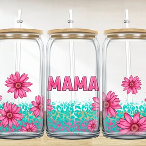 Mama with flowers 16 oz libbey glass wrap png, libbey wrap png, libbey glass png, mama libbey cup sublimation png design downloads