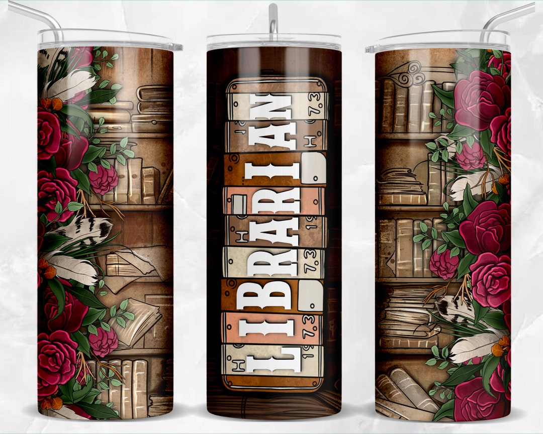 Librarian 20 Oz Skinny Tumbler Png Sublimation Design Download, Tumbler ...