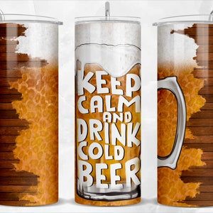 Blijf kalm en drink koud bier 20 oz magere beker png, bierbeker wrap png, 20 oz bekerontwerpen, alcoholbeker png, download