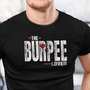 Burpee Lover Unisex T-shirt - Mjuk bomullsfitnesströja