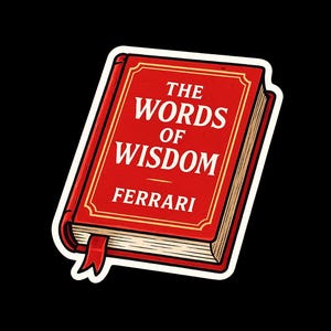 Funny F1 Sticker: Ferrari &#39;Words of Wisdom&#39; - Charles Leclerc Vinyl Decal