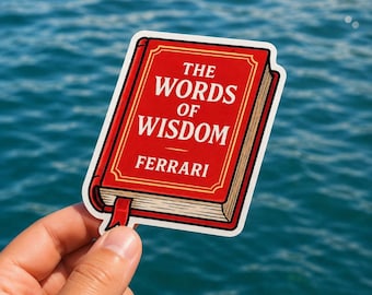 Funny Motorsport Sticker: 'Words of Wisdom' Vinyl Decal