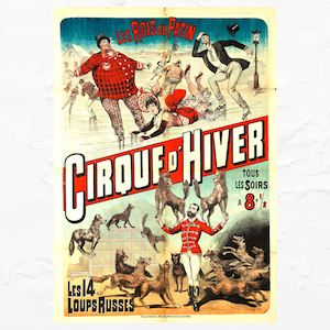 Downloadable posters, retro illustration of a show at the Cirque d&#39;Hiver in Paris.