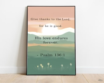 Psalm 136:1 Art Print | “Give Thanks to the Lord” Bible Verse Minimalist Christian Wall Art | Faith Decor | Scripture Gift | A3 A4 A5 Sizes