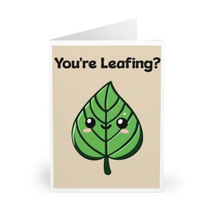 LUSTIGE ABSCHLUSSKARTE – "You're Leafing?" | Niedlicher Abschied, Umzug, neue Jobkarte, Kawaii Leaf Pun, umweltfreundlicher Gruß