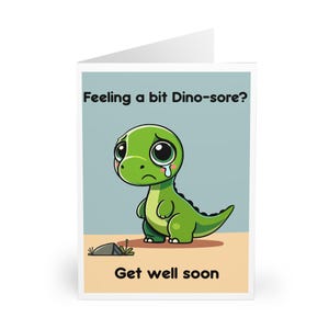 Feeling a Bit Dino-sore Card | Funny Get Well Card with Cute Dinosaur | Recovery, Cheer Up, Illness Support | KEOLIX Greeting Card