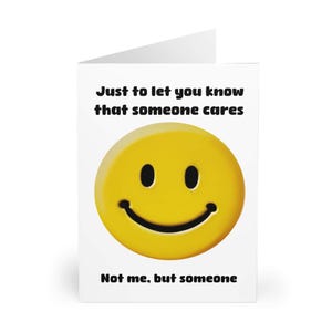 FUNNY GREETING – “Just to Let You Know Someone Cares” | Playful Emoji Design, Birthday & Thank You Greeting, Handmade UK