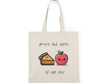 You're the apple of  my pie  Tote Bag  | Shopping cotton Bag | 100% Recycled Cotton | funny tote | Food  tote bag