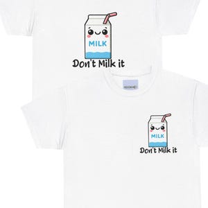 FUN TEE – "Don't Milk It" | Cartoon Milk Carton Shirt, Quirky Design, 100% Cotton, Handmade UK, Gift for Pun Lovers