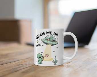 "Beam Me Up, Cutie"" Alien Tasse - Lustiges Weltraum Geschenk |." Schrullige Keramik Kaffeetasse | 11 Unzen Tasse für Cosmic Mornings | Geschenk für UFO Liebhaber
