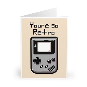 Rétro carte drôle | Carte de voeux Gameboy « Vous êtes tellement rétro » | Saint-Valentin, anniversaire, anniversaire ou juste parce que - Design nostalgique