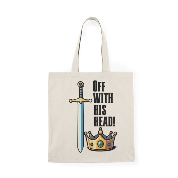 Off With His Head Tragetasche – Cartoon Sword Crown Print