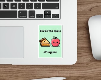 Pegatina "Eres la manzana de mi pastel" – Pegatina de vinilo con un juego de palabras sobre comida / Idea de regalo romántico / Pegatina impermeable de tarta de manzana de dibujos animados / Dulce amor