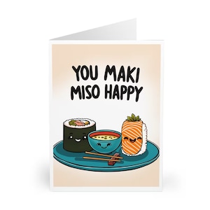 You Maki Miso Happy Card • Funny Cute Love Card • Sushi Pun Valentine’s Card • Anniversary or Just Because Greeting Card for Him or Her