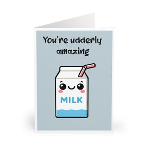 FUNNY GREETING – “You’re Udderly Amazing” | Cute Milk Carton Design, Birthday & Thank You Greeting, Handmade UK
