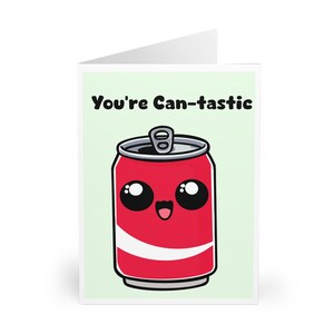 SODA CARD – You’re Can-tastic | Funny Birthday Greeting, Cute Cartoon Pun, Feel Good Message, Handmade UK Gift, Just Because Card