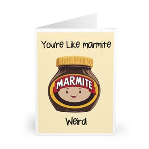 FUNNY CARD – “You’re Like Marmite Weird” | Quirky Birthday & Thank You Greeting, Cute Marmite Design, Handmade UK