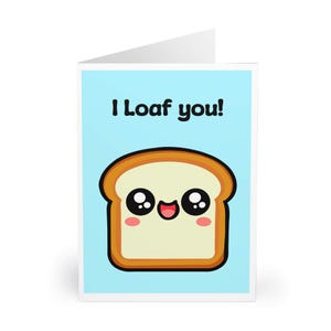 Biglietto d'auguri con un gioco di parole sul pane, divertente e carino / Biglietto d'auguri kawaii per anniversario, San Valentino, amici, famiglia e semplicemente perché