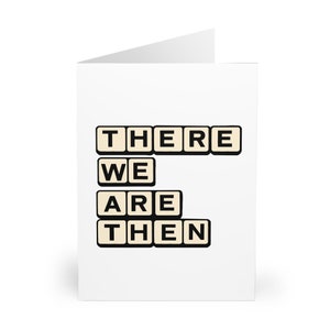 Nous y sommes alors » Carte drôle TWAT | Message d'accueil pour amis inspiré du Scrabble | anniversaire, félicitations ou simplement parce que | Carte de jeu de mots coquine