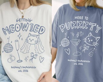 Getting Meowied Bachelorette TShirt, Here to Purrrty Top, Custom Comfort Colors Cat Theme Shirts, Bridal Party Favor, Bach Trip Matching Tee
