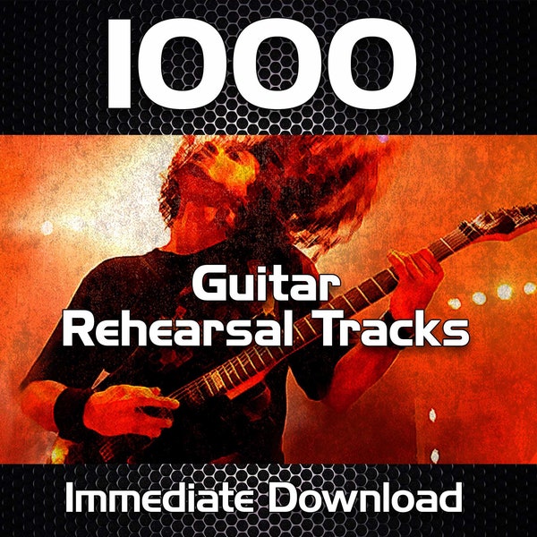 1000 Guitar Rehearsal Rock Backing Tracks Collection - mp3 Improve Your Guitar Skills With Rehearsal Tracks Of The Most Popular Artists.