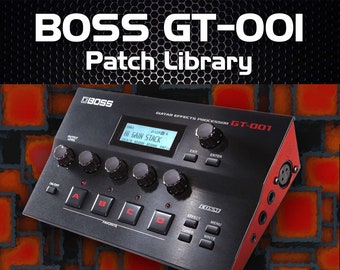 BOSS GT-001 Tone Patch Library - Over 5,500 Patch Guitar Effects