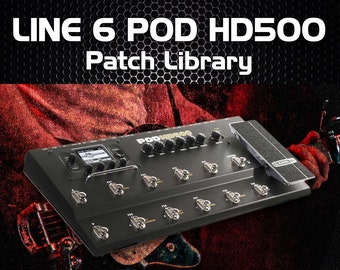 Line 6 POD HD500 Tone Patch Library - Over 4,500 Patch Tone Guitar Effects