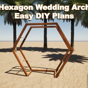Planes de bricolaje de cenador de boda hexagonal portátil, planes de arco de boda hexagonal, arco de boda boho, planes de carpintería, planes de construcción, bricolaje, planes de boda