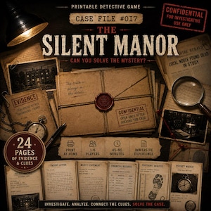 May include: A printable detective game titled The Silent Manor, featuring a case file, evidence documents, a magnifying glass, a pocket watch, and a red wax seal. The set includes 24 pages of clues, designed for 1-6 players with a 45-90 minute playtime.