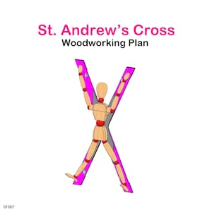 May include: Illustration of a wooden artist's mannequin posed on a St. Andrew's Cross, a woodworking plan. The cross is pink with gray accents. The text "St. Andrew's Cross Woodworking Plan" is at the top.