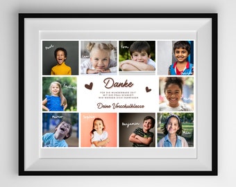 May include: A framed collage of photos of children with their names written on each photo. The collage has a brown background with the text "Danke" in brown cursive writing. The text below reads "FÜR DIE WUNDERBARE ZEIT MIT DIR FRAU SCHMIDT WIE WERDEN DICH VERMISSEN Deine Vorschulklasse".