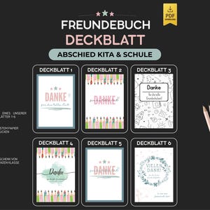 Könnte beinhalten: Ein digitaler Download mit sechs verschiedenen Cover-Designs für ein Freundebuch, mit dem Text "Freundebuch Deckblatt" und "Abschied Kita & Schule". Jedes Design enthält das Wort "Danke" und dekorative Elemente. Enthält einen PDF-Download.