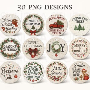 May include: A selection of 12 circular Christmas ornament designs, each with a unique festive theme. The ornaments display text including "Merry Christmas," "Joyful Christmas," and "Believe," accompanied by holiday illustrations like wreaths, reindeer, and a red truck with a Christmas tree.