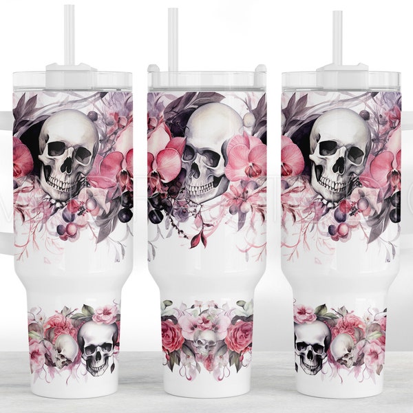 Skull And Flowers Tumbler 40 oz Sublimation Design, Skulls Roses 40oz Tumbler Wrap, Top And Bottom Quencher Tumbler Wrap PNG