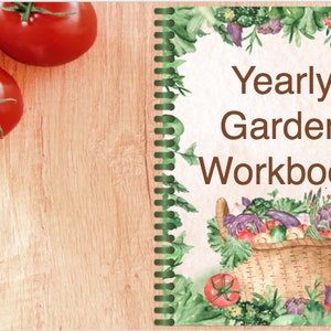 Yearly Garden Workbook Digital Download
