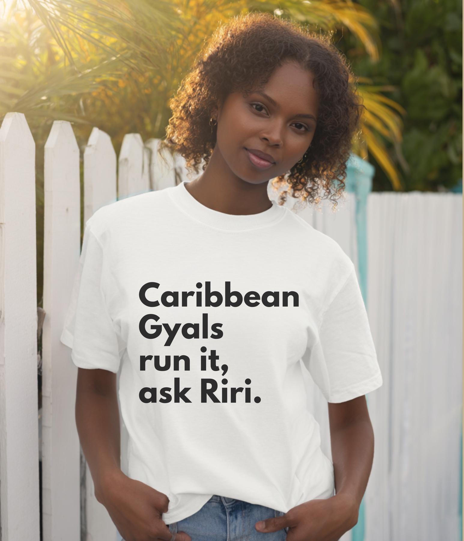 Rihanna T-shirt: Caribbean Gyals Run It - Island Pride Tee - Etsy